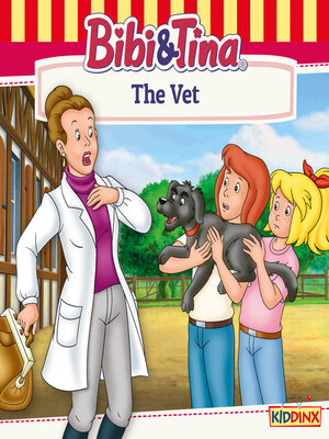 cover image of Bibi and Tina, the Vet